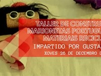 Taller de construción de marionetas portuguesas com materiais reciclados.